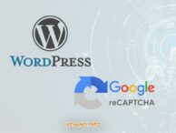 Thêm Google reCAPTCHA vào WordPress không cần plugin